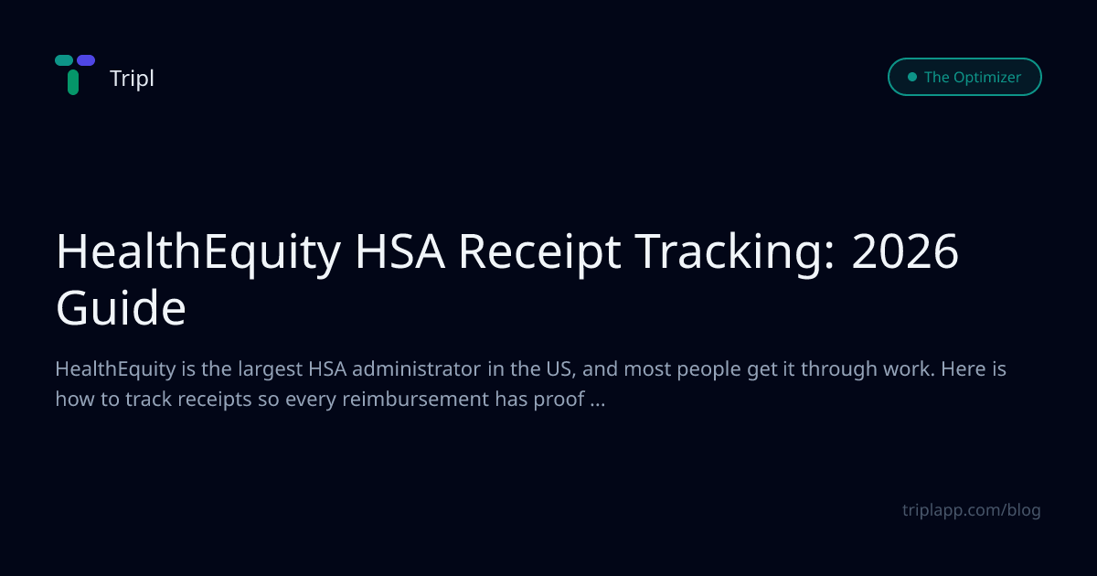 HealthEquity HSA Receipt Tracking: 2026 Guide