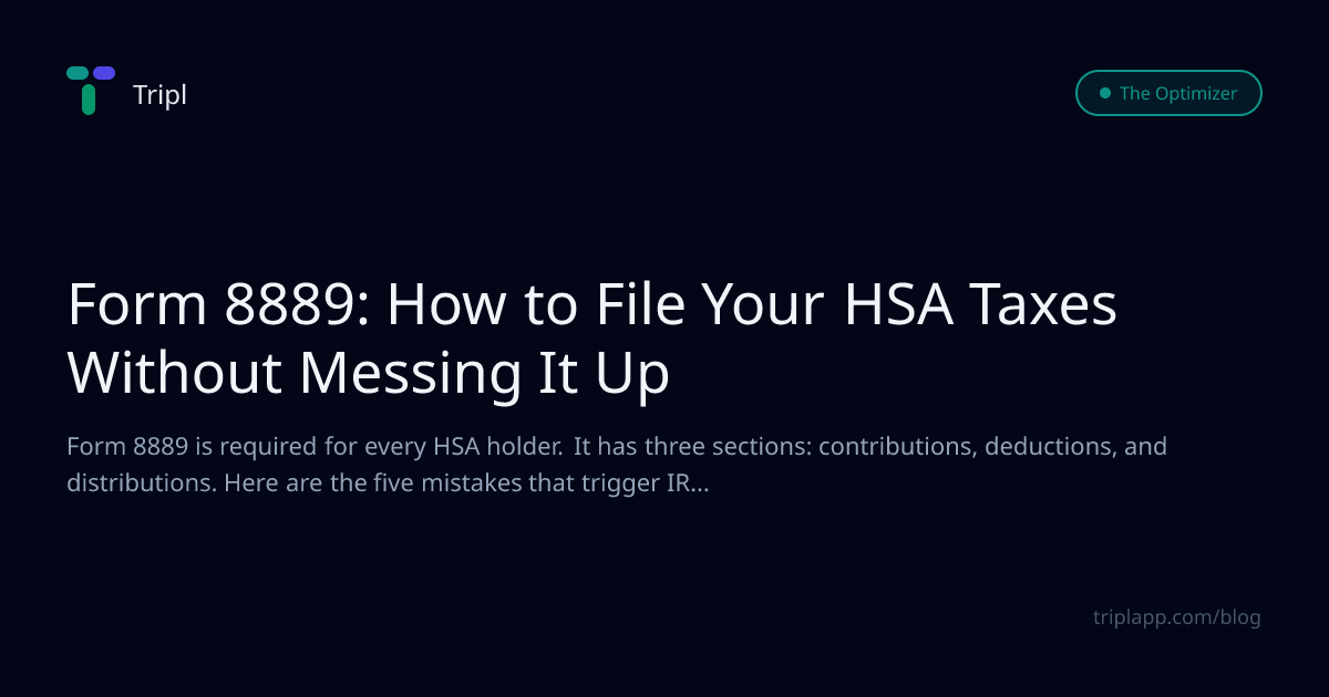 Form 8889: How to File Your HSA Taxes Without Messing It Up