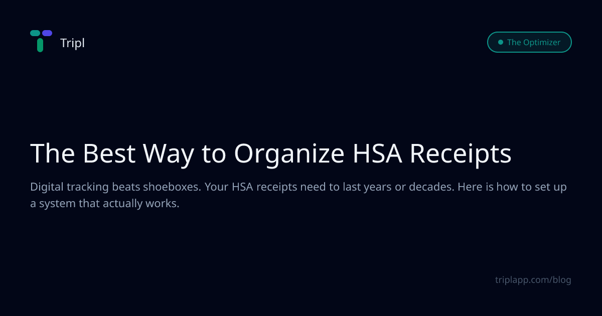 The Best Way to Organize HSA Receipts